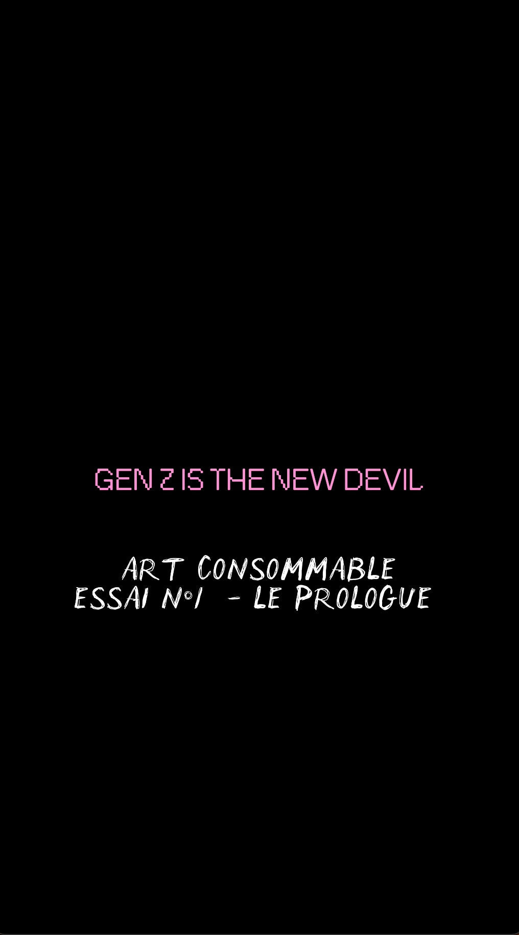 Gen Z is The New Devil - Le Prologue